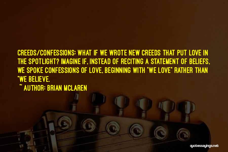 A New Love Beginning Quotes By Brian McLaren