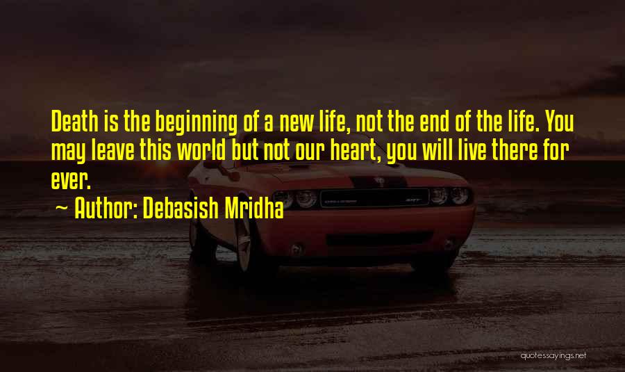 A New Love Beginning Quotes By Debasish Mridha