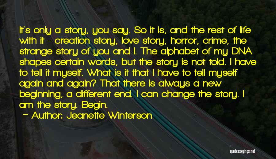 A New Love Beginning Quotes By Jeanette Winterson