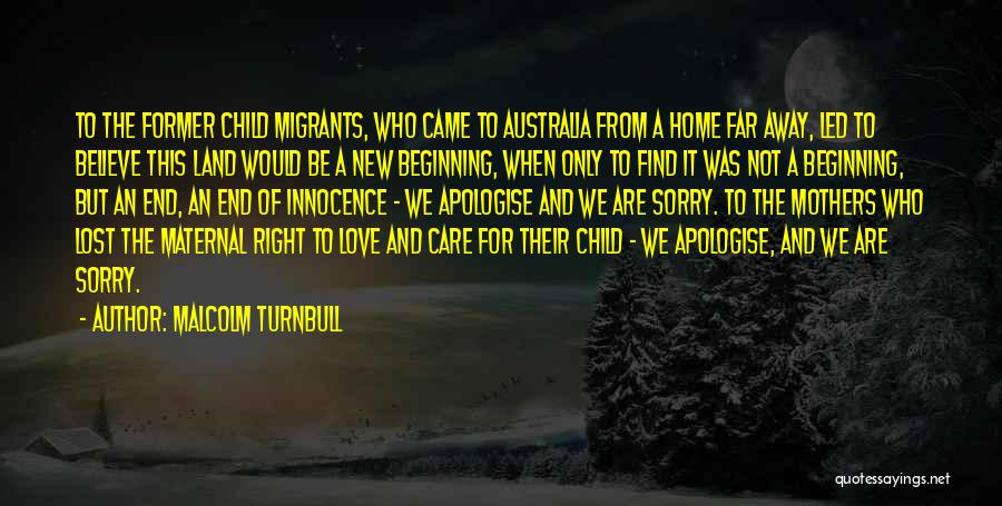A New Love Beginning Quotes By Malcolm Turnbull