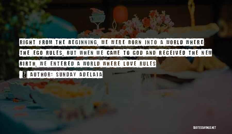 A New Love Beginning Quotes By Sunday Adelaja
