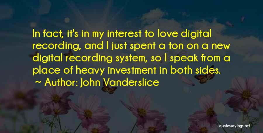 A New Love Interest Quotes By John Vanderslice