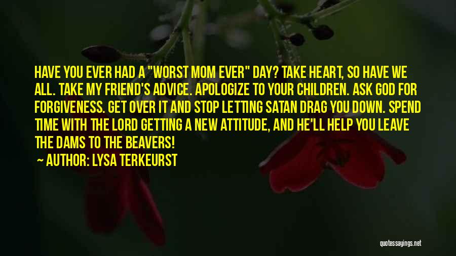 A New Mom Quotes By Lysa TerKeurst