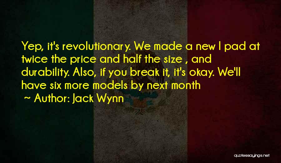 A New Month Quotes By Jack Wynn