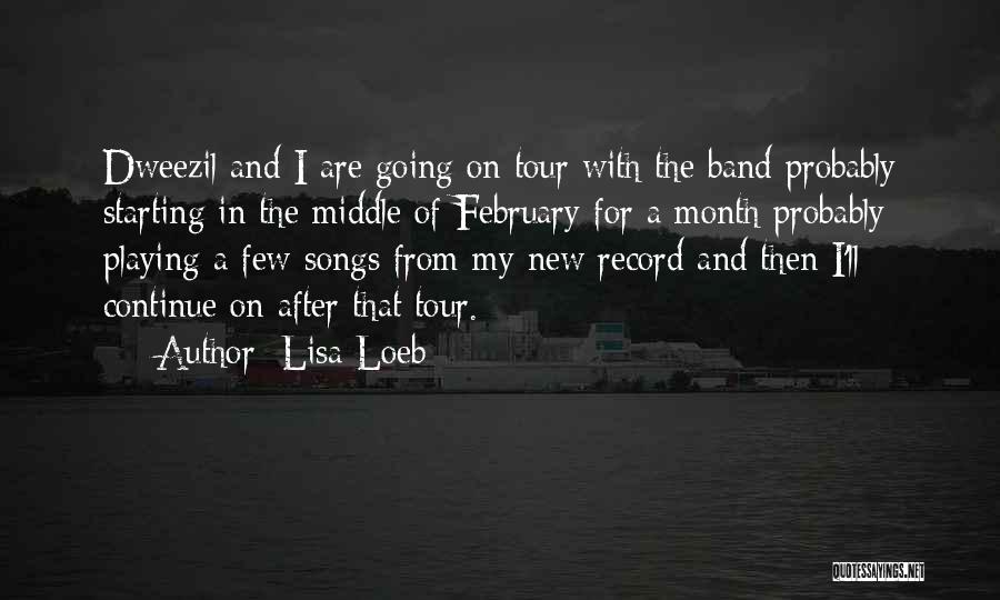 A New Month Quotes By Lisa Loeb