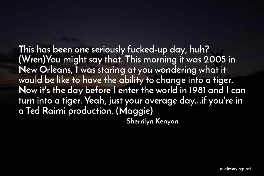 A New Morning Quotes By Sherrilyn Kenyon A New Morning Quotes By Sherrilyn Kenyon