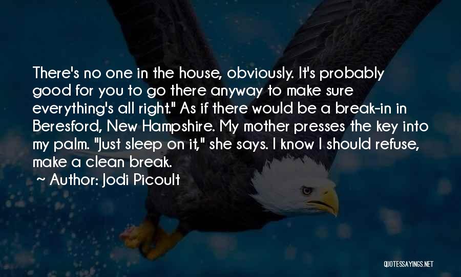 A New Mother Quotes By Jodi Picoult