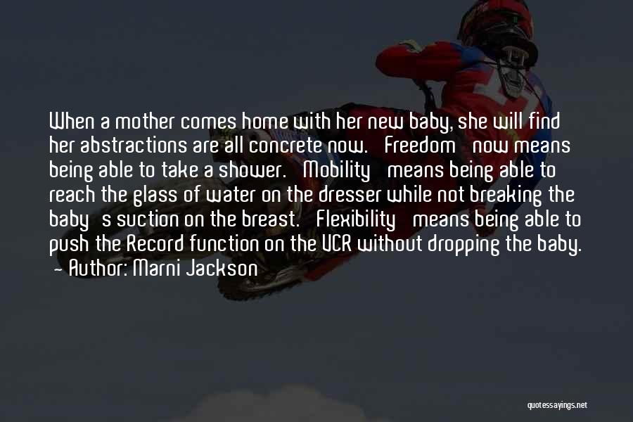 A New Mother Quotes By Marni Jackson