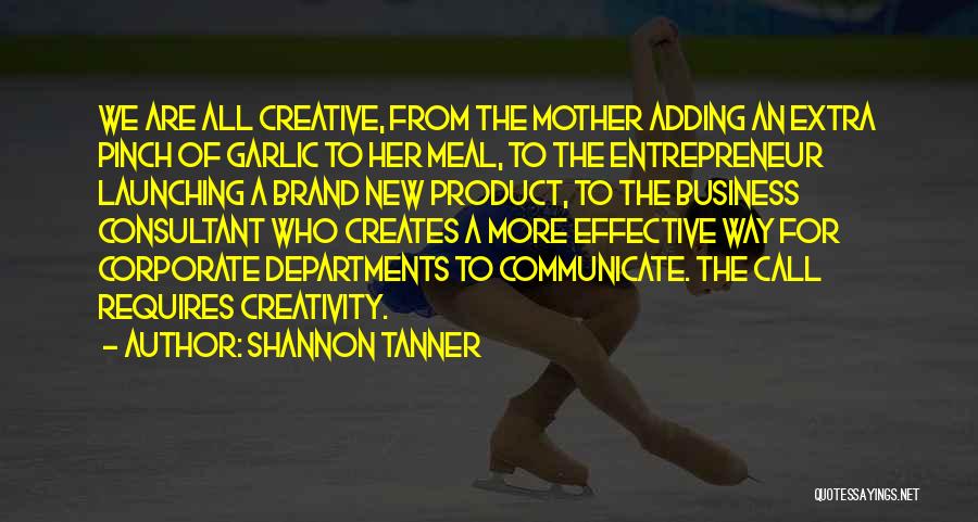 A New Mother Quotes By Shannon Tanner