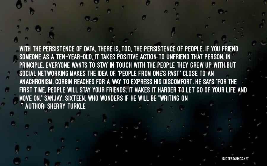 A New Person In Your Life Quotes By Sherry Turkle