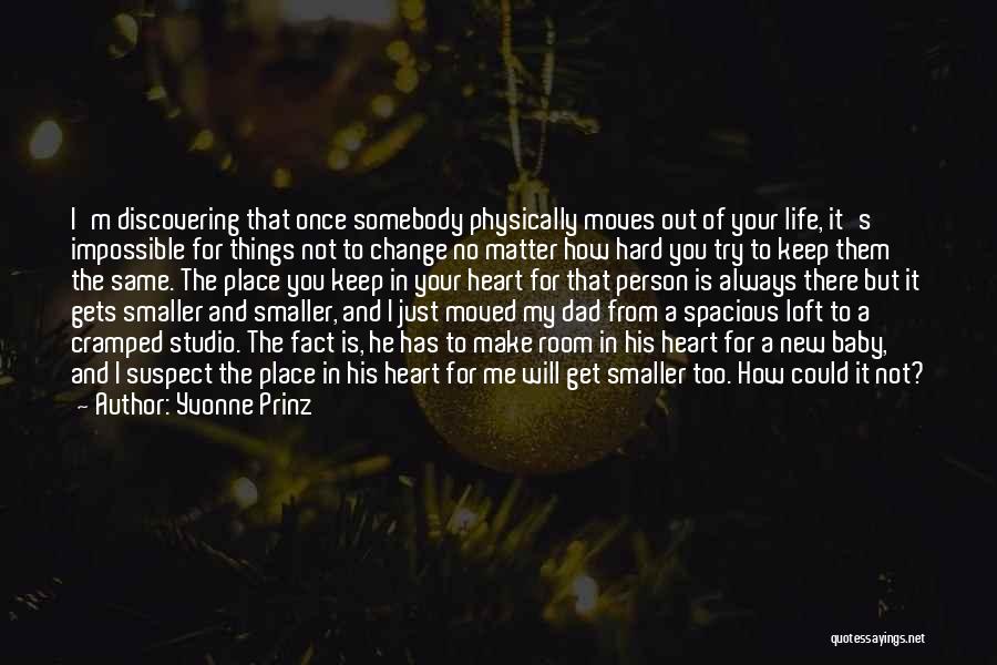 A New Person In Your Life Quotes By Yvonne Prinz