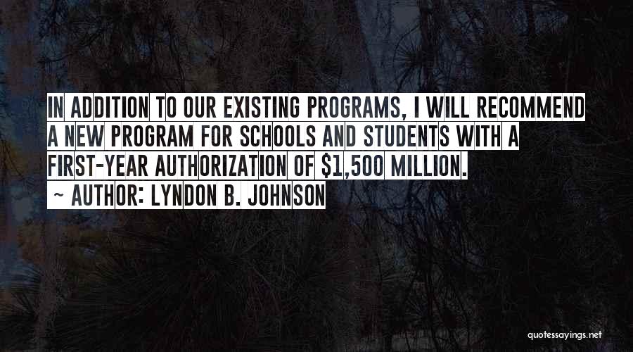 A New School Year Quotes By Lyndon B. Johnson