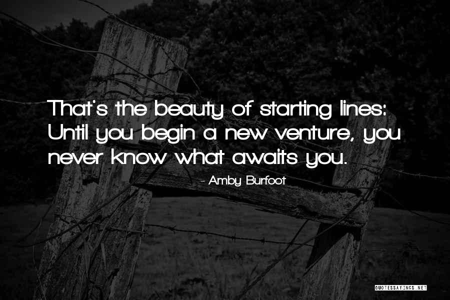 A New Venture Quotes By Amby Burfoot A New Venture Quotes By Amby Burfoot