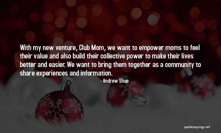 A New Venture Quotes By Andrew Shue A New Venture Quotes By Andrew Shue