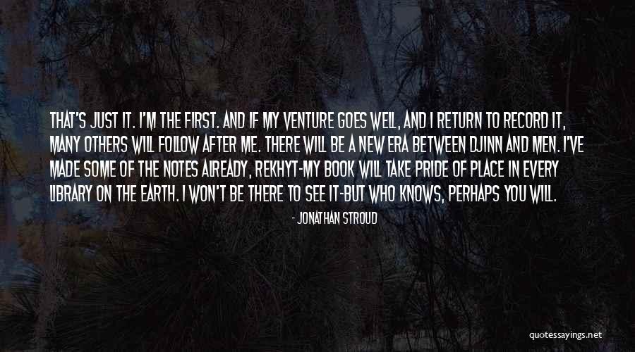 A New Venture Quotes By Jonathan Stroud A New Venture Quotes By Jonathan Stroud