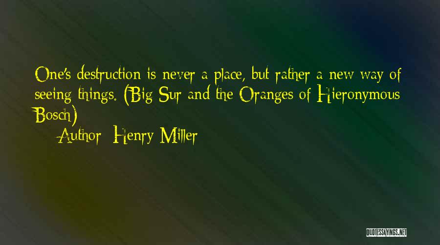 A New Way Of Seeing Quotes By Henry Miller