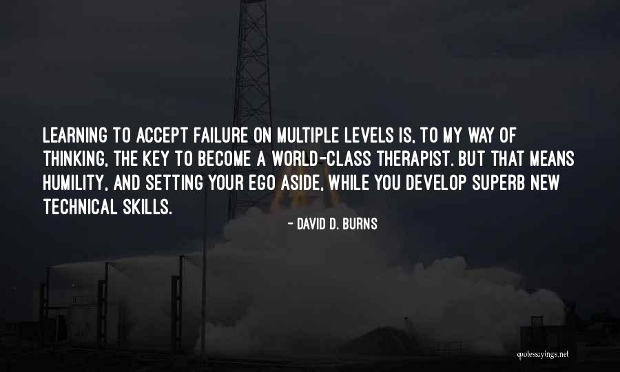 A New Way Of Thinking Quotes By David D. Burns