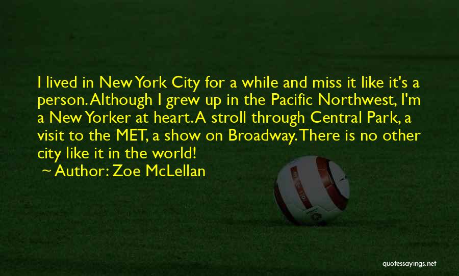 A New World Quotes By Zoe McLellan