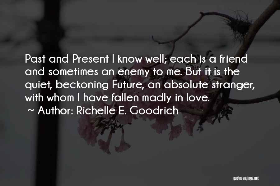 A New Year And Love Quotes By Richelle E. Goodrich