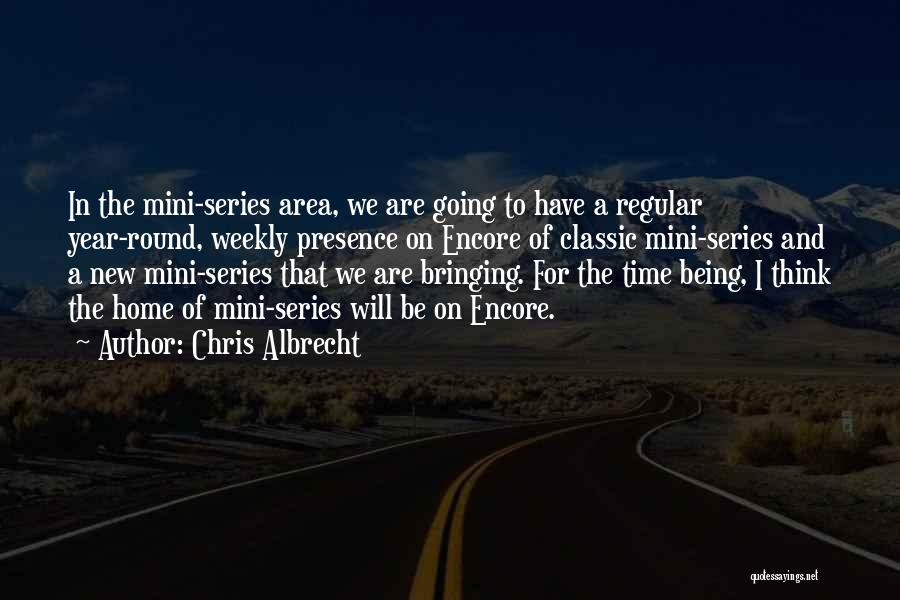 A New Year Quotes By Chris Albrecht
