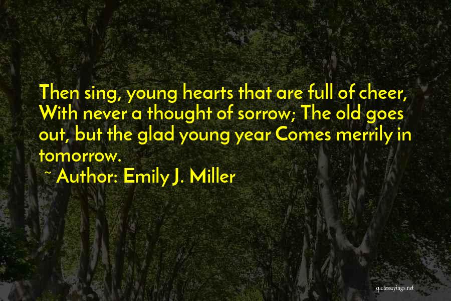 A New Year Quotes By Emily J. Miller