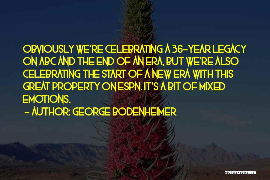 A New Year Quotes By George Bodenheimer