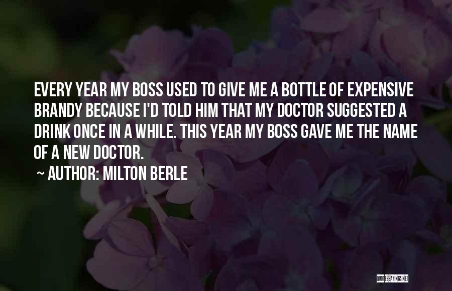 A New Year Quotes By Milton Berle