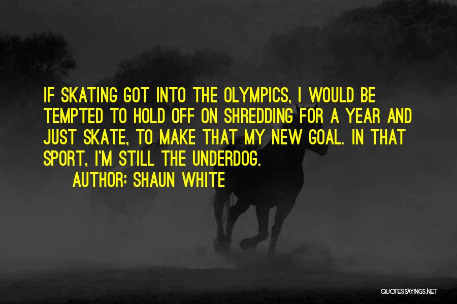 A New Year Quotes By Shaun White