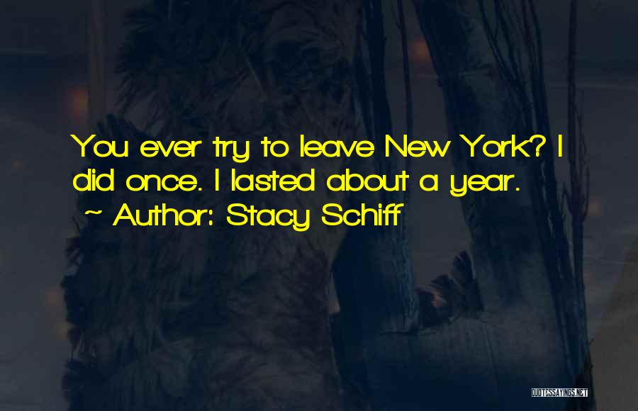 A New Year Quotes By Stacy Schiff