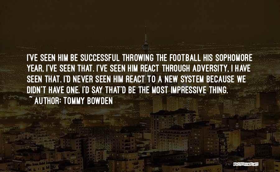 A New Year Quotes By Tommy Bowden