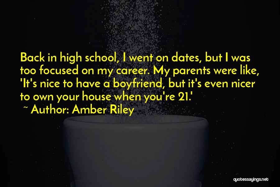 A Nice Boyfriend Quotes By Amber Riley