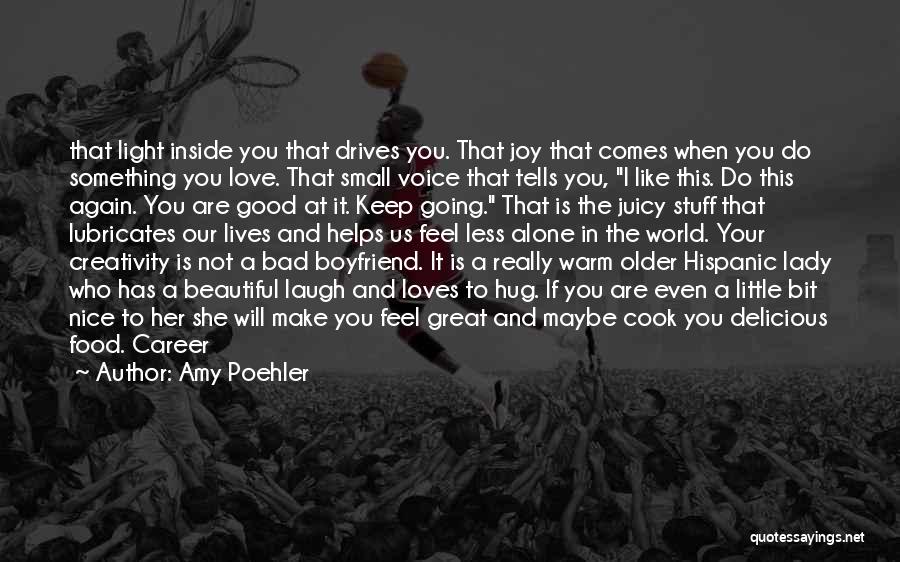 A Nice Boyfriend Quotes By Amy Poehler