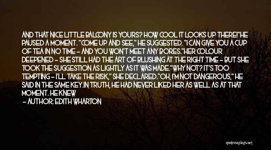 A Nice Cup Of Tea Quotes By Edith Wharton