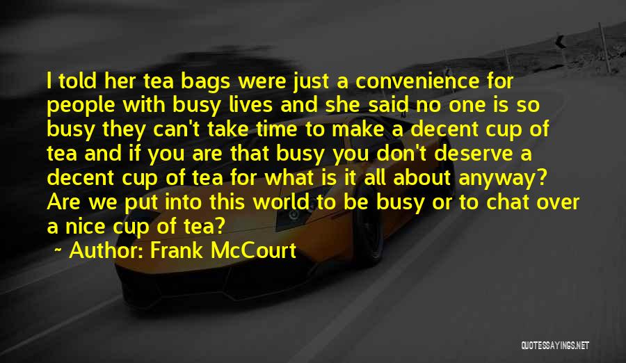 Top 33 Quotes Sayings About A Nice Cup Of Tea