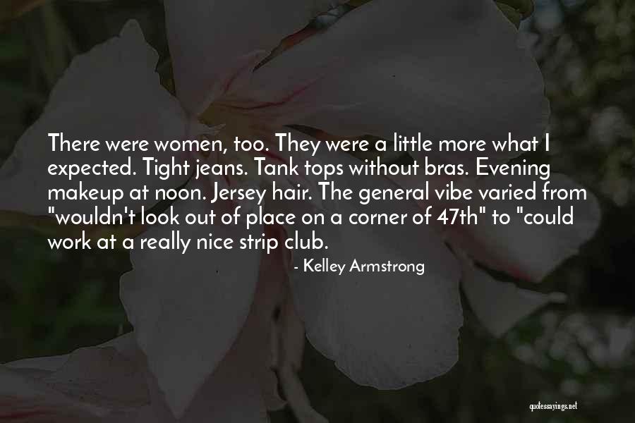 A Nice Evening Quotes By Kelley Armstrong