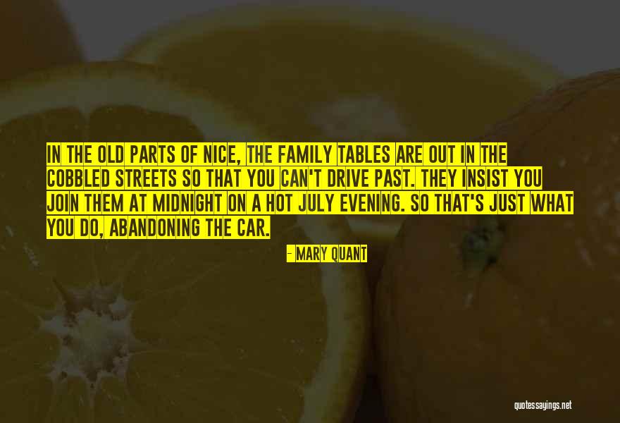 A Nice Evening Quotes By Mary Quant