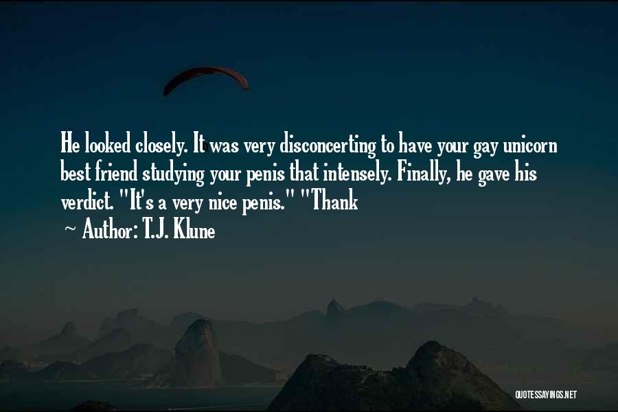 A Nice Friend Quotes By T.J. Klune