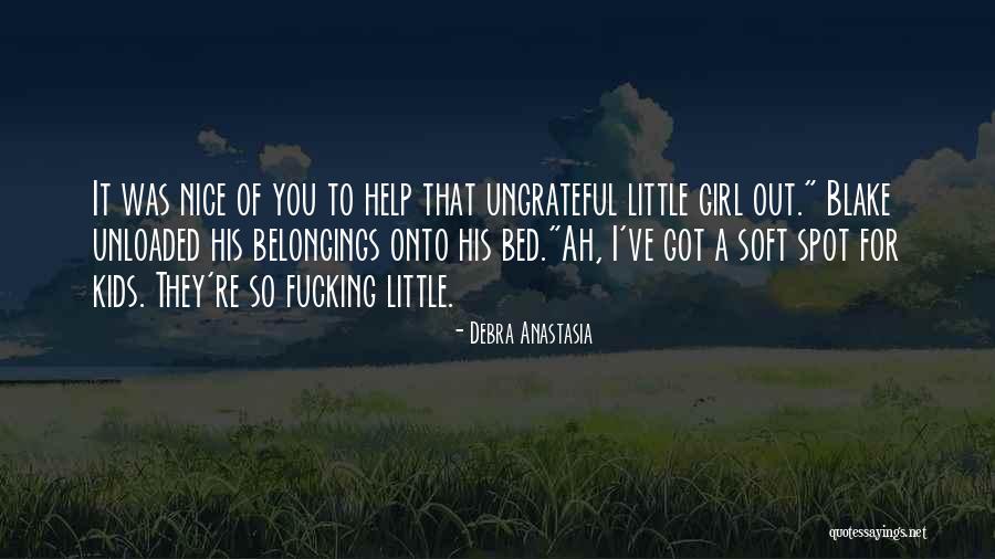 A Nice Girl Quotes By Debra Anastasia