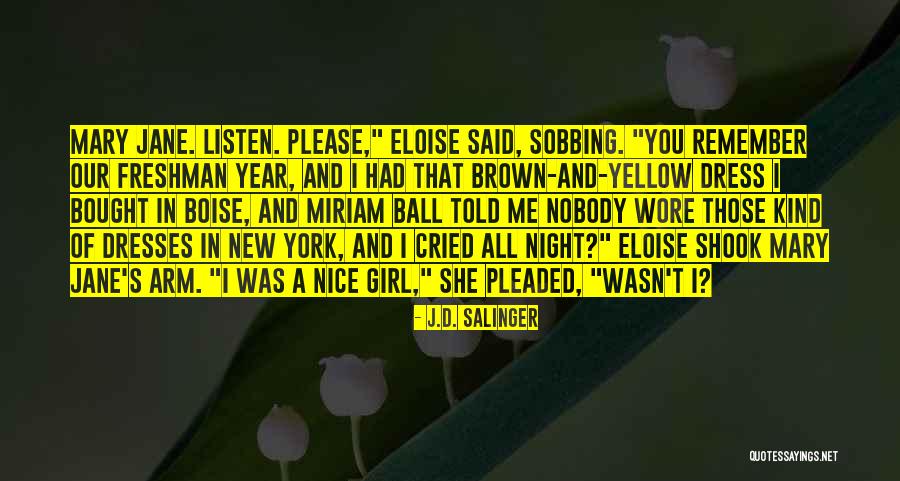 A Nice Girl Quotes By J.D. Salinger