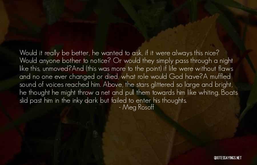 A Nice Night Quotes By Meg Rosoff A Nice Night Quotes By Meg Rosoff