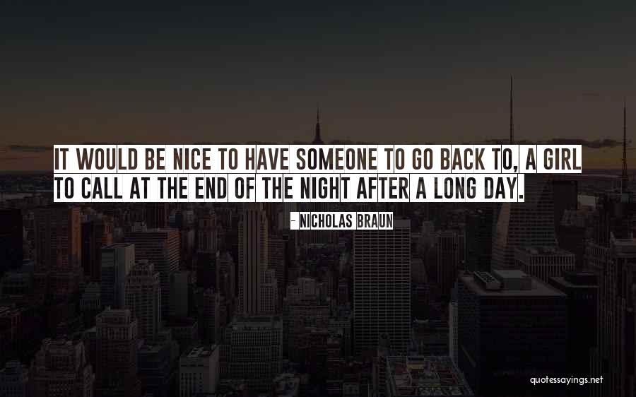 A Nice Night Quotes By Nicholas Braun A Nice Night Quotes By Nicholas Braun