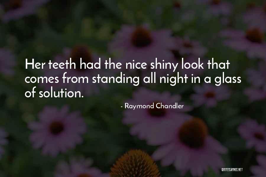 A Nice Night Quotes By Raymond Chandler A Nice Night Quotes By Raymond Chandler