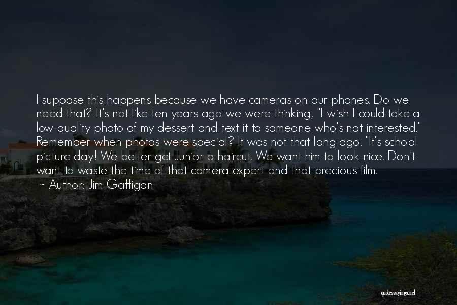 A Nice Photo Quotes By Jim Gaffigan