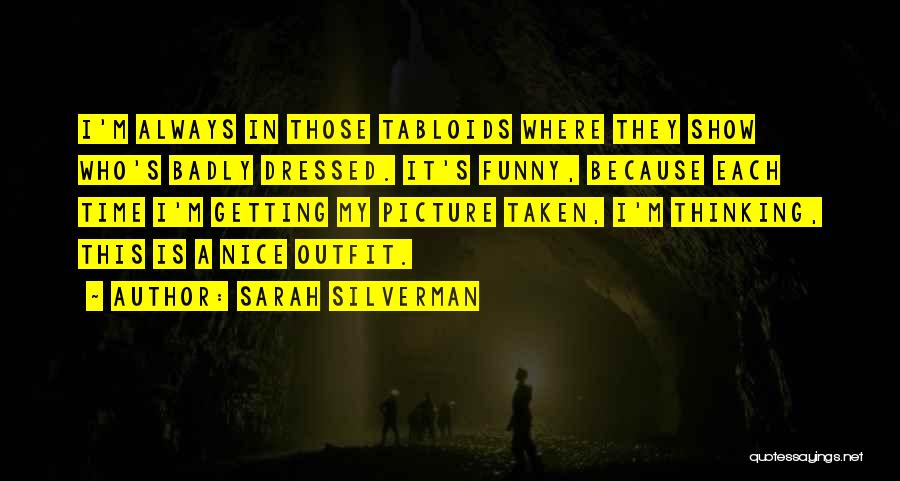 A Nice Picture Quotes By Sarah Silverman