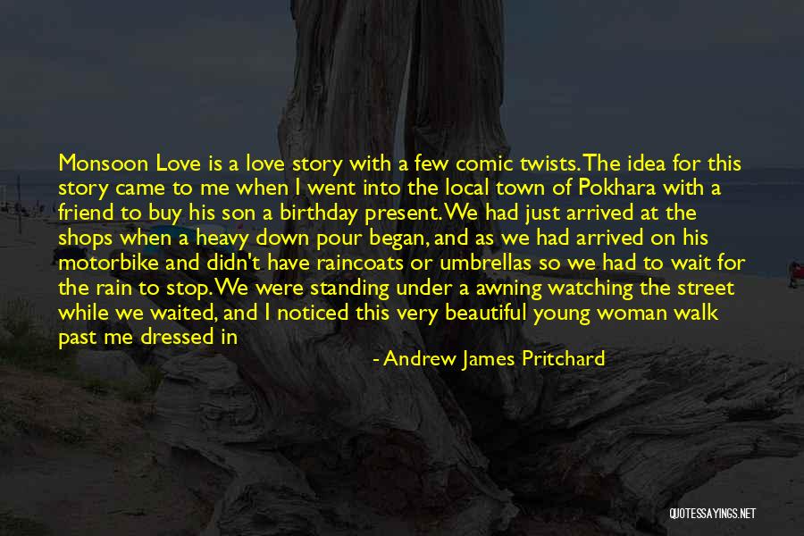 A Nice View Quotes By Andrew James Pritchard