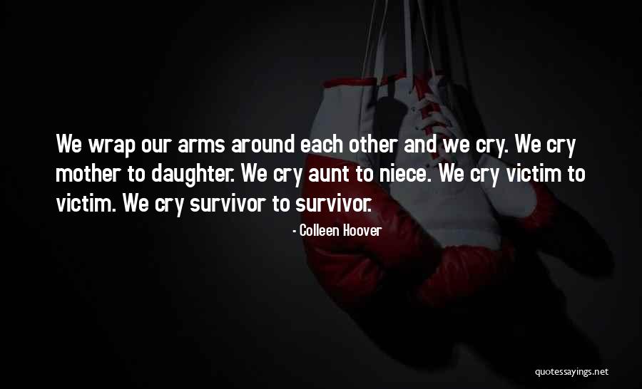 A Niece And Aunt Quotes By Colleen Hoover