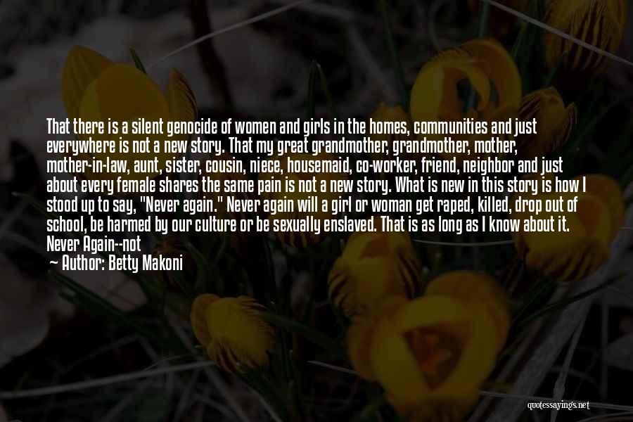 A Niece Quotes By Betty Makoni