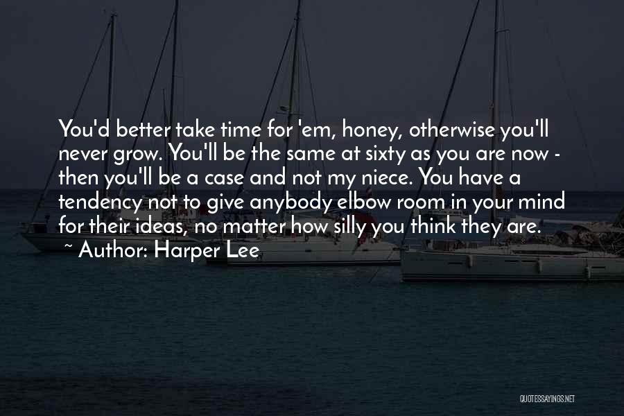 A Niece Quotes By Harper Lee