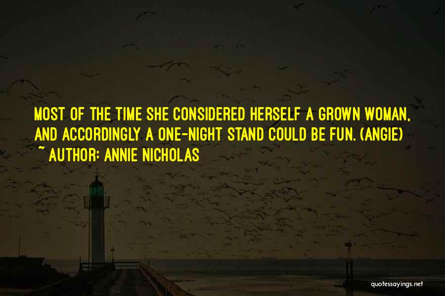 A Night Of Fun Quotes By Annie Nicholas
