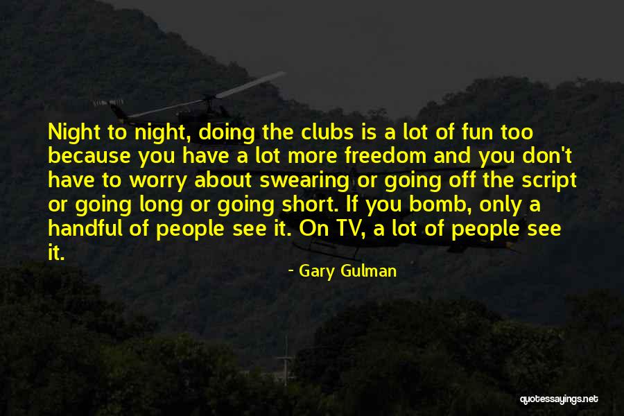 A Night Of Fun Quotes By Gary Gulman